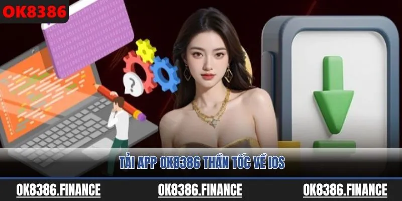 Tải app OK8386 thần tốc về iOS